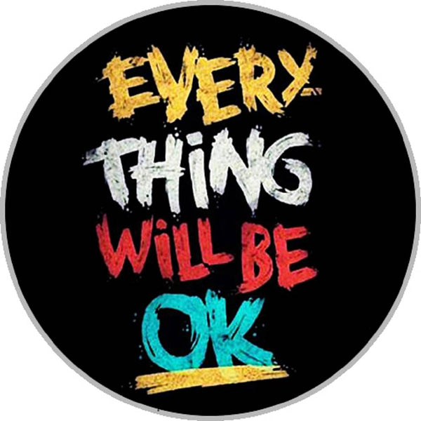 Everything Will Be OK Snap