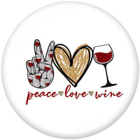 Peace Love Wine Snap