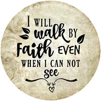 Walk By Faith Snap
